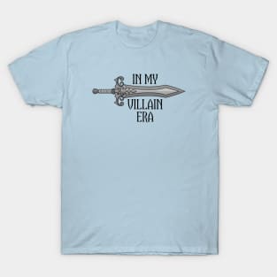 In My Villain Era | Medieval Sword T-Shirt